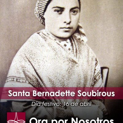 Santa Bernardita Soubirous: la vidente de Lourdes