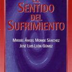 El sentido del sufrimiento en la doctrina católica