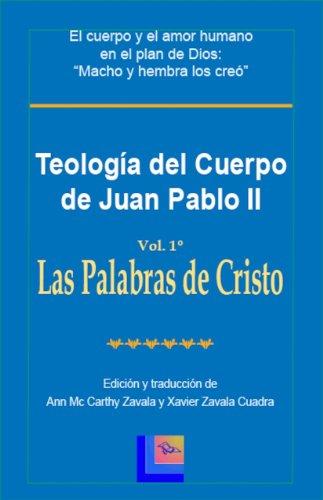 La teología del cuerpo según San Juan Pablo II