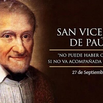San Vicente de Paúl: el apóstol de la caridad