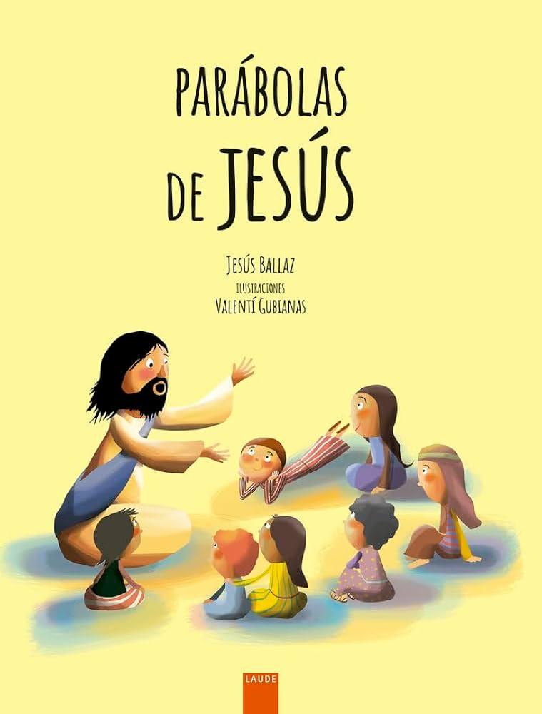 El uso de las parábolas de Jesús en la enseñanza de los hijos