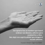 La espiritualidad ignaciana y su influencia en la vida diaria