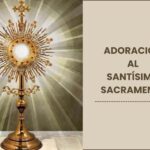 La importancia de la adoración eucarística en la vida diaria