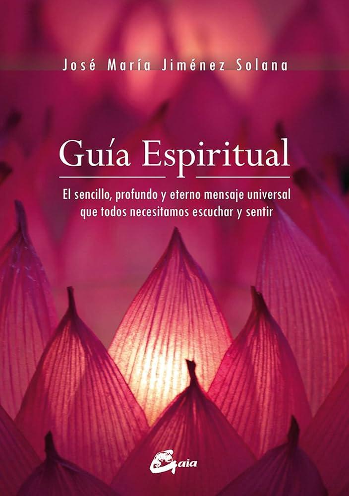 Significado profundo y trascendental de la guía espiritual