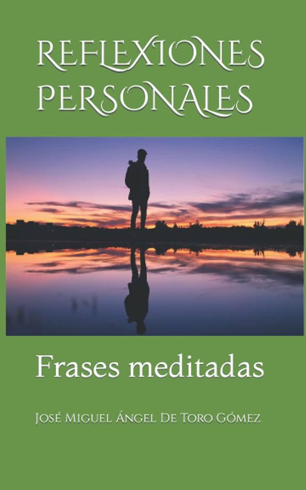 Reflexiones personales y espirituales en este tiempo sagrado
