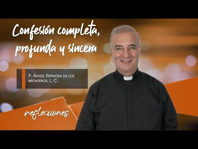 Recomendaciones para hacer una confesión profunda y sincera