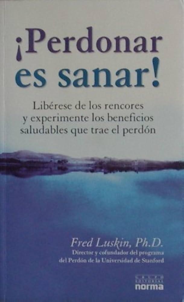 La necesidad de perdonar para la sanidad emocional