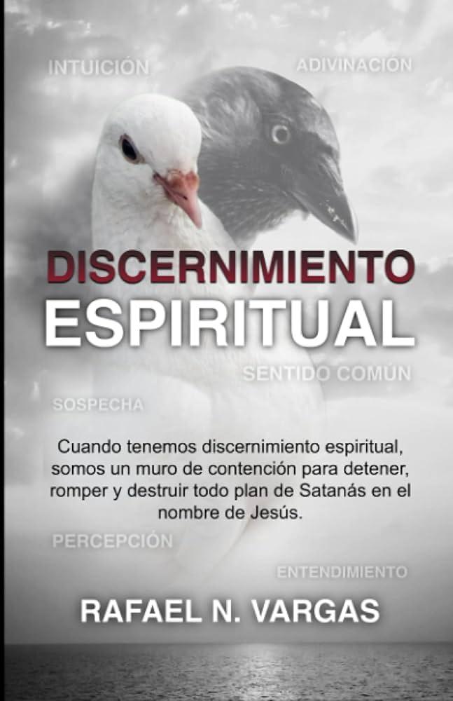 - El papel de la reflexión y la oración en el discernimiento espiritual